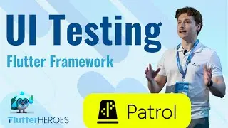 What's Patrol and why you should use it: tests without a hassle | Flutter Heroes 2024 Talk