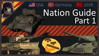 [outdated] Ground Nations in War Thunder EXPLAINED Part 1 | War Thunder Tank Nation Guide