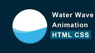 Water Wave Animation Using HTML and CSS | Animation Effects CSS