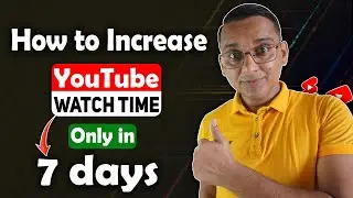 How to INCREASE Watch Time on YouTube? Watchtime Complete Kasari Garne?