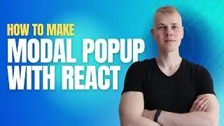 How to Make Modal Popup with React