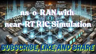ns-o-RAN Simulation with a near-RT RIC (English Version)