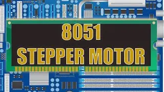 Interface Stepper Motor in 8051 | Embedded System Practicals