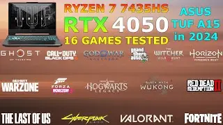 ASUS TUF A15 : Ryzen 7 7435HS RTX 4050 - Test in 16 Games in 2024