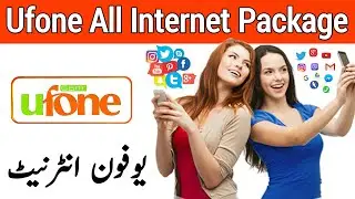 Ufone Internet Packages 2024 | Ufone All Internet Packages | Ufone Internet Package Code