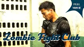 Zombie Fight Club | Mandarin Full Movie | Action Horror