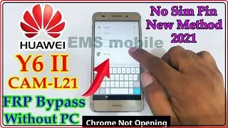 Huawei Y6II [CAM L21]  Frp Lock Bypass | Google Account UnLock | Without Pc New Triks 2021 !!