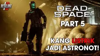 Militer Gak Guna! | Dead Space Remake Indonesia Part 5