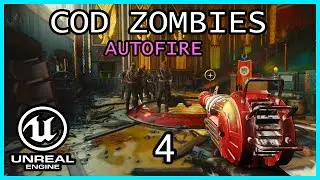 AUTOFIRE Tutorial Unreal Engine 5 COD Zombies series Part 4