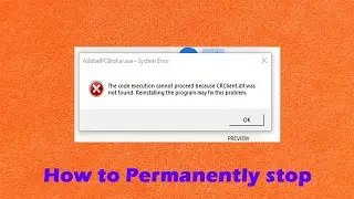 How to Permanently Stop the Adobe IPCBroker Error In 2 Minutes