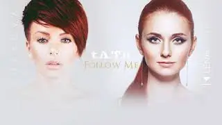 t.A.T.u. - Follow Me (2017)