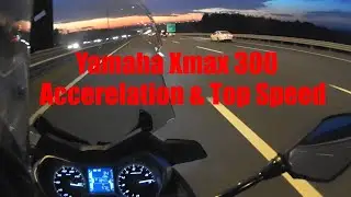 Yamaha XMAX 300 Accerelation & Top Speed Run.