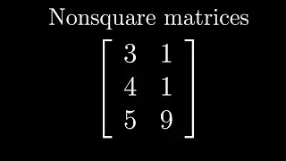 Nonsquare matrices as transformations between dimensions | Chapter 8, Essence of linear algebra