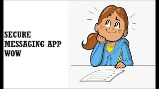 Secure Messaging App Wow