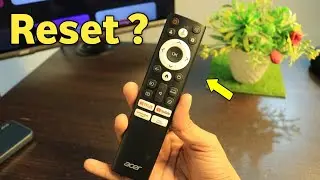 How to Reset Acer Tv Remote | Tv ka remote reset kaise kare