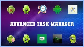 Top rated 10 Advanced Task Manager Android Apps