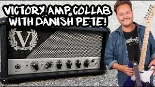 VICTORY DEPUTY Tube amp collaboration with DANISH PETE!