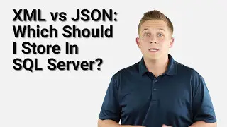 XML vs JSON in SQL Server 2016