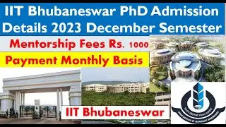 IIT Bhubaneswar PhD Admission details    Research topics and Subjects 