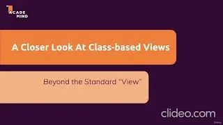 Class Views | Python Django - The Practical Guide