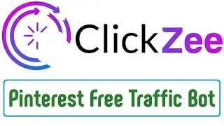 ClickZee Review Demo Bonus - Pinterest Free Traffic Bot