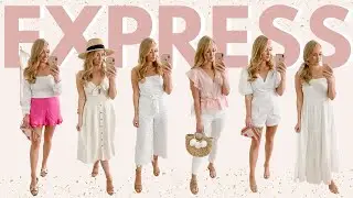 12 Summer Outfit Ideas from Express | Fashion Try On Haul 2020