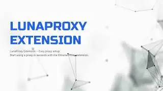 Luna extension-free chrome proxy plugin