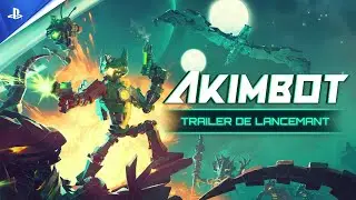 Akimbot - Trailer de lancement - VF - Gamescom 2024 | PS5