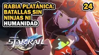 ✨RABIA PLATANICA: BATALLAS SIN NINJAS NI HUMANIDAD | HONKAI STAR RAIL 2.6 | JAPONES SUB ESP