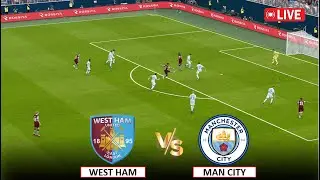 🔴LIVE : MANCHESTER CITY vs WEST HAM UNITED I EPL 2024/25 LIVE FOOTBALL MATCH I eFOOTBALL PES 21