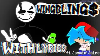 [FNF] Wingblings WITH LYRICS (ft. @Jammin_Jaime)- Vs Gaster Rap Cover