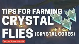 Tips for Farming Crystal Flies (Crystal Cores) | Genshin Impact