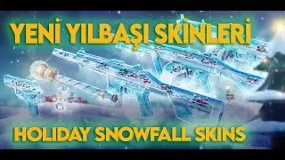 YENİ Yılbaşı Skinleri | NEW Holiday Snowfall Skins