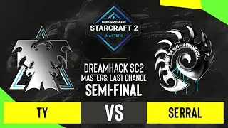 SC2 - TY vs. Serral - DH SC2 Masters 2020: Last Chance 2021 - Semi-final