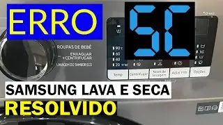 ERRO 5C SAMSUNG LAVA E SECA - ERRO RESOLVIDO!!!