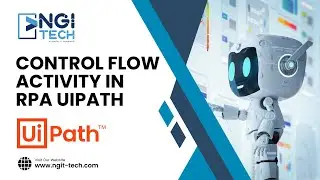 # 1.8 NGIT-TECH-CONTROL FLOW ACTIVITY IN  RPA UI PATH