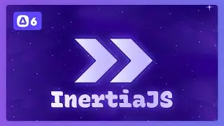 Building with AdonisJS & Inertia: 1.0 - What Is InertiaJS?