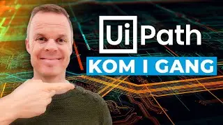 Kom i gang med UiPath | Dansk Guide