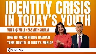 Identity Crisis Among Hindu Youth With @WellnessWithSahila