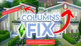 SIMS 4 COLUMN CANNOT BE ANY TALLER? HOW TO FIX SIMS 4 COLUMNS HEIGHT GLITCH IN BUILD MODE 2021 | TS4