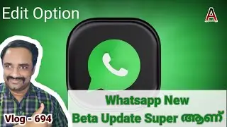 Whatsapp New Crazy Update 2023 | How To Edit Whatsapp Send Message | AjayTechTips | Malayalam
