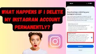 🗑️ What Happens When You Permanently Delete Your Instagram Account?