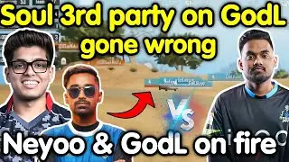 Soul 3rd party on Godlike gone wrong 🥵 Team GodL and Neyoo on fire 🇮🇳