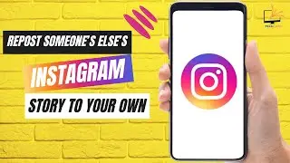 How to Repost Someone’s else’s Instagram Story to Your Own
