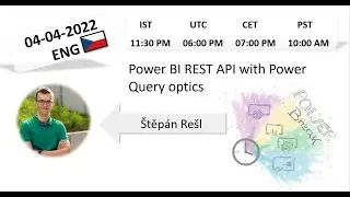 Power Break with Stepan Resl - Power BI REST API with Power Query Optics