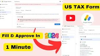 How To Fill US TAX information form on AdSense || Submit Google AdSense US Tax Form 2024