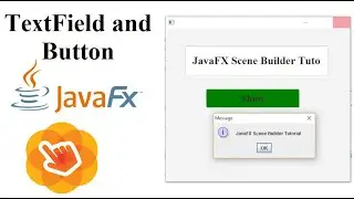 JavaFX Scene Builder Tutorial 33 - TextField and Button