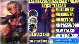 Script Skin Gusion Kof K Revamp No Password | Full Effeck Voice | New Patch