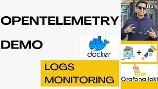 OpenTelemetry Log Collector on Docker | How to Setup OTEL Logging locally with Docker | Loki Logs