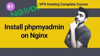 Install phpmyadmin on Nginx VPS Hosting